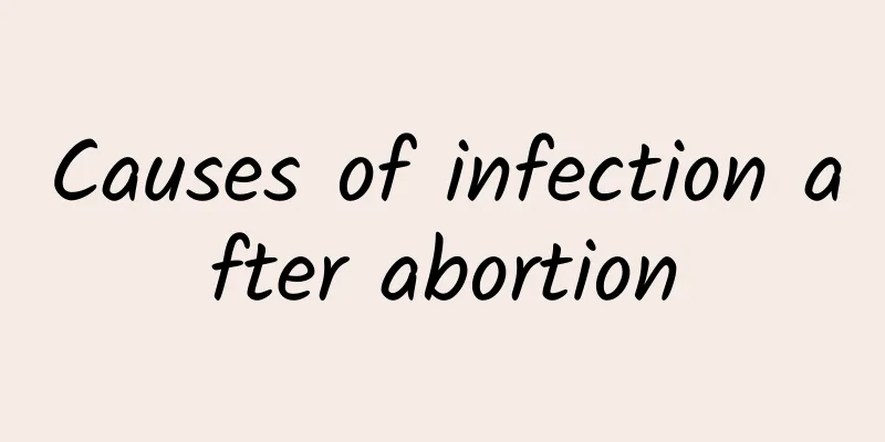 Causes of infection after abortion