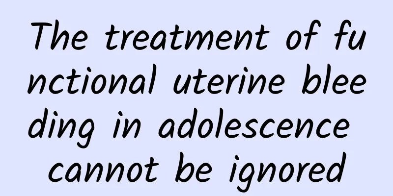 The treatment of functional uterine bleeding in adolescence cannot be ignored