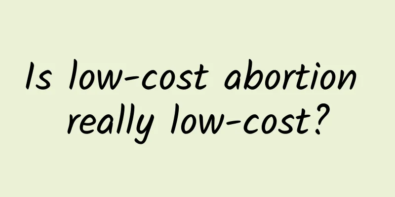 Is low-cost abortion really low-cost?