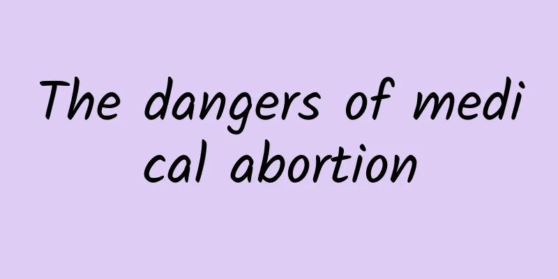 The dangers of medical abortion