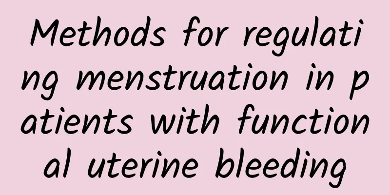 Methods for regulating menstruation in patients with functional uterine bleeding