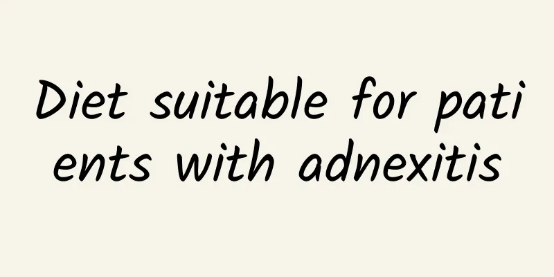 Diet suitable for patients with adnexitis