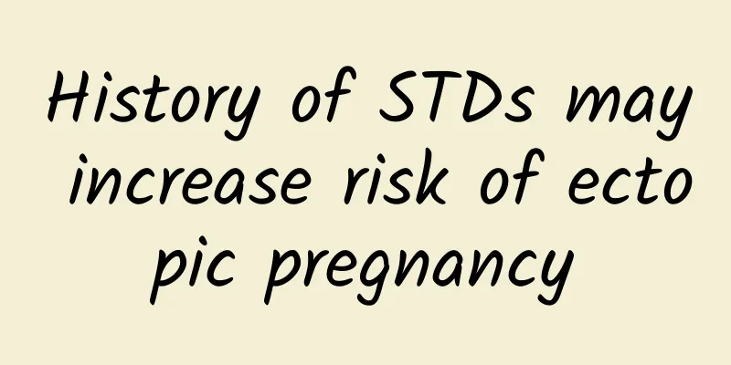 History of STDs may increase risk of ectopic pregnancy