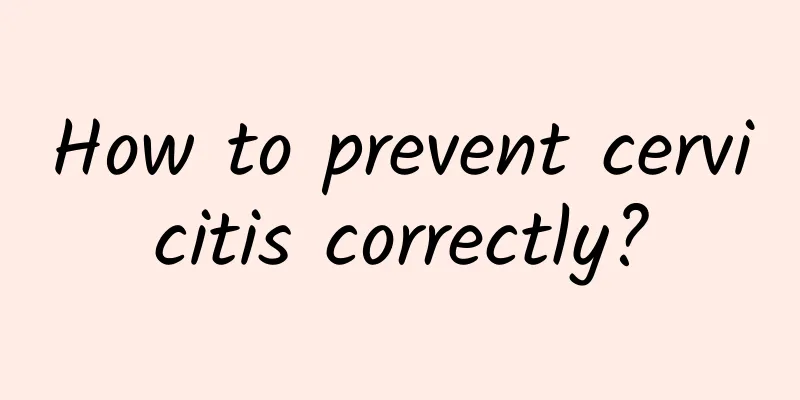 How to prevent cervicitis correctly?