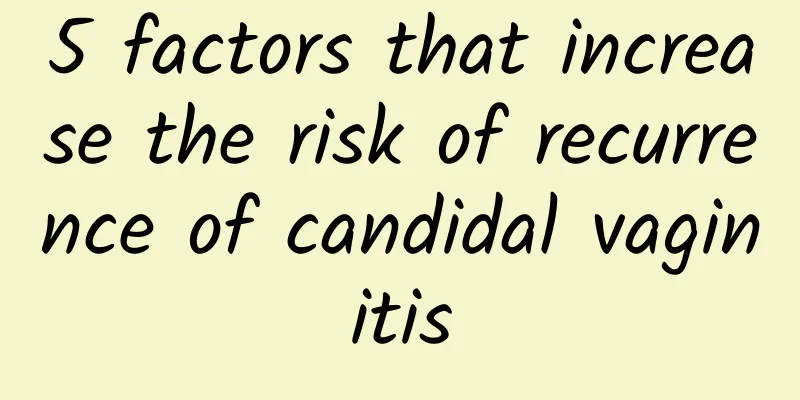 5 factors that increase the risk of recurrence of candidal vaginitis