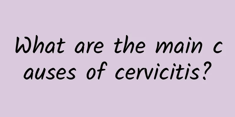 What are the main causes of cervicitis?
