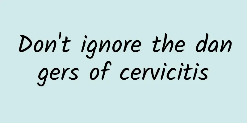 Don't ignore the dangers of cervicitis