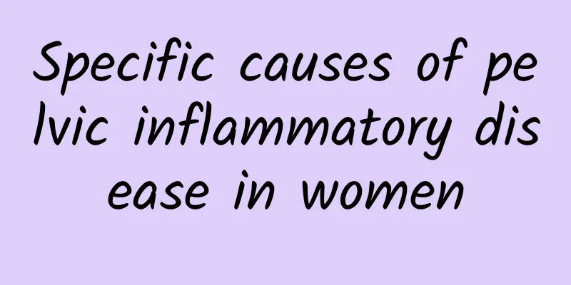 Specific causes of pelvic inflammatory disease in women