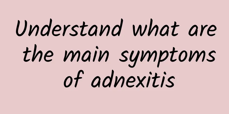 Understand what are the main symptoms of adnexitis