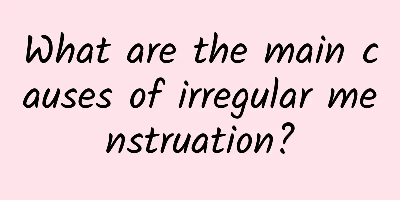 What are the main causes of irregular menstruation?