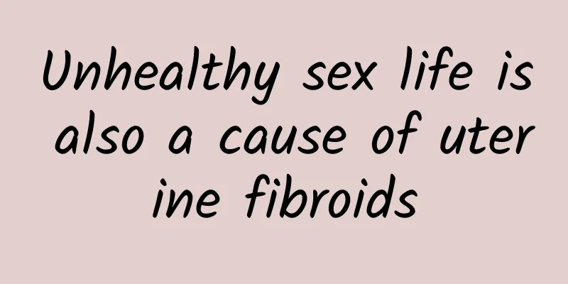 Unhealthy sex life is also a cause of uterine fibroids