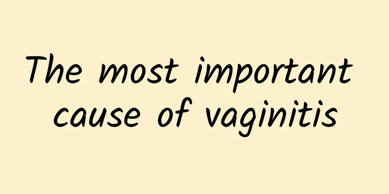 The most important cause of vaginitis