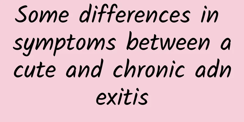 Some differences in symptoms between acute and chronic adnexitis