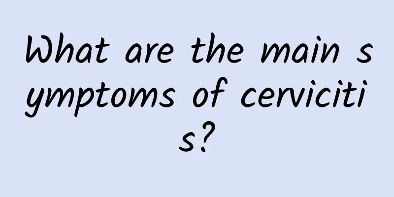 What are the main symptoms of cervicitis?