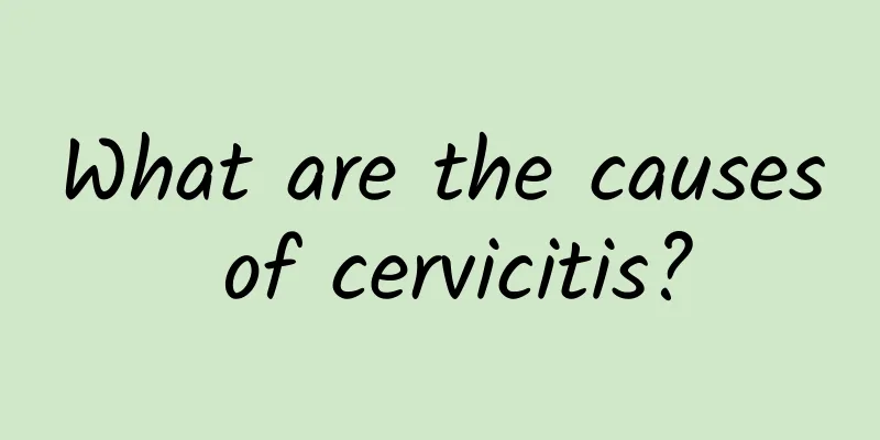 What are the causes of cervicitis?