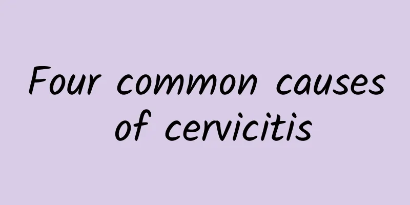 Four common causes of cervicitis