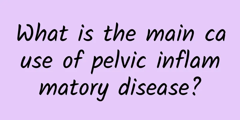 What is the main cause of pelvic inflammatory disease?