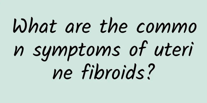 What are the common symptoms of uterine fibroids?