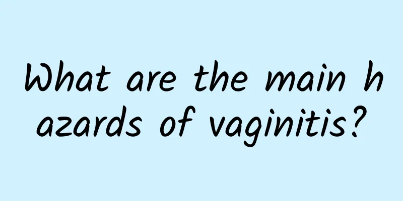 What are the main hazards of vaginitis?