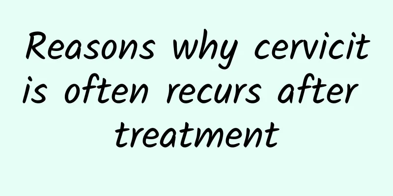 Reasons why cervicitis often recurs after treatment