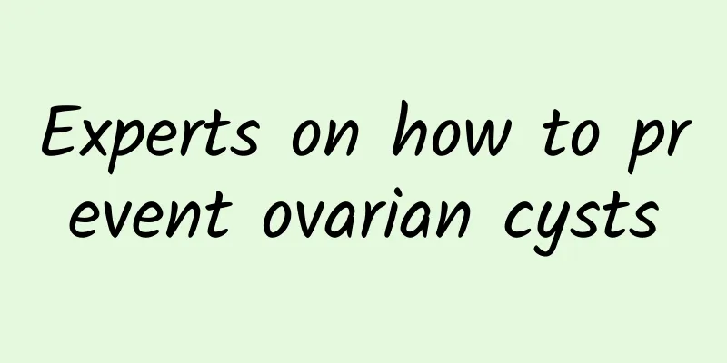 Experts on how to prevent ovarian cysts