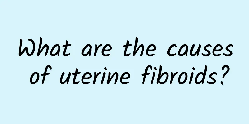 What are the causes of uterine fibroids?
