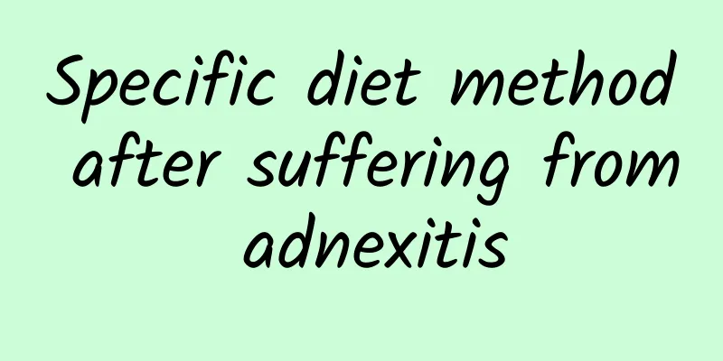 Specific diet method after suffering from adnexitis