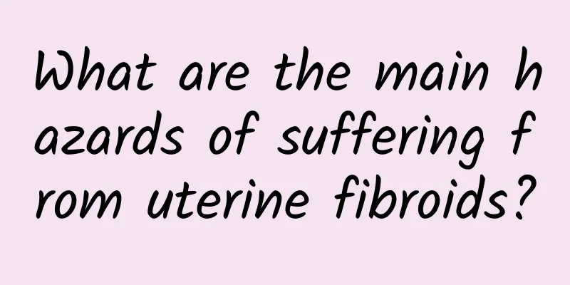 What are the main hazards of suffering from uterine fibroids?