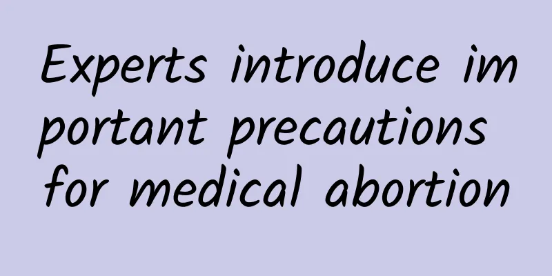 Experts introduce important precautions for medical abortion