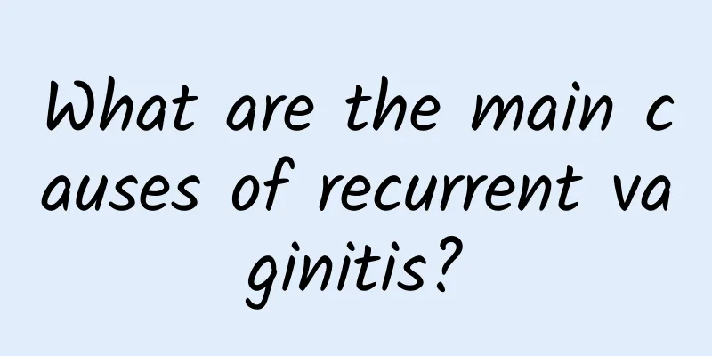 What are the main causes of recurrent vaginitis?