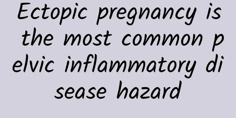 Ectopic pregnancy is the most common pelvic inflammatory disease hazard