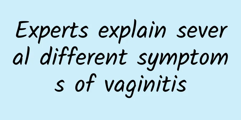Experts explain several different symptoms of vaginitis