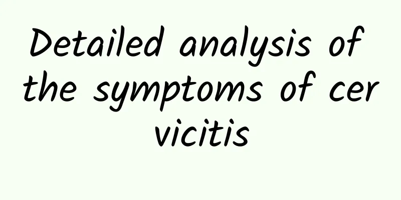 Detailed analysis of the symptoms of cervicitis