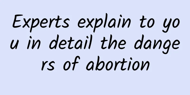 Experts explain to you in detail the dangers of abortion