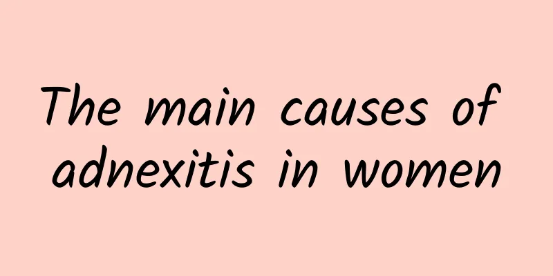 The main causes of adnexitis in women