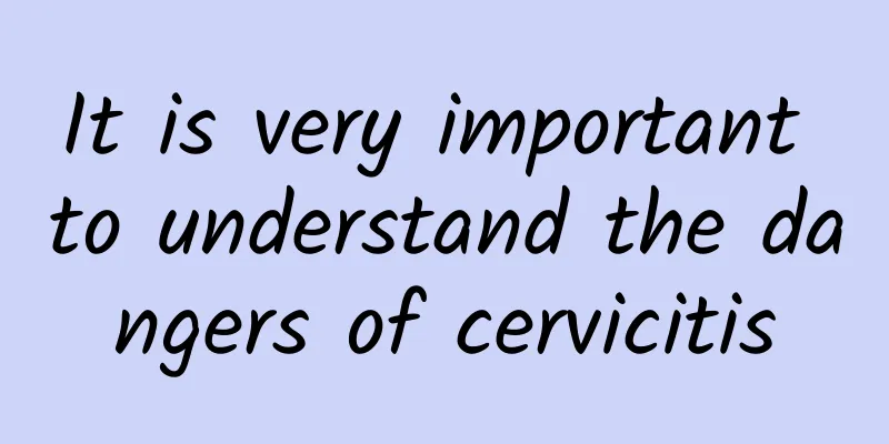 It is very important to understand the dangers of cervicitis