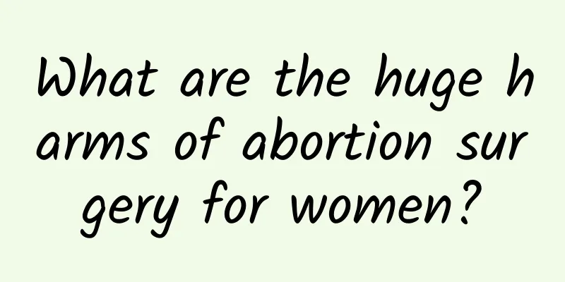 What are the huge harms of abortion surgery for women?