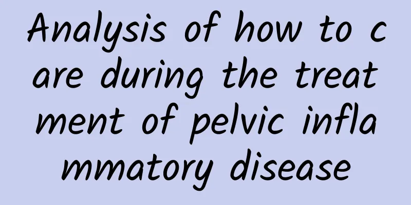 Analysis of how to care during the treatment of pelvic inflammatory disease