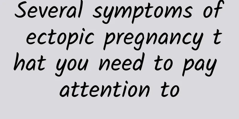 Several symptoms of ectopic pregnancy that you need to pay attention to