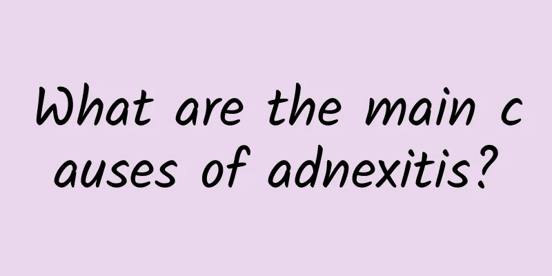 What are the main causes of adnexitis?