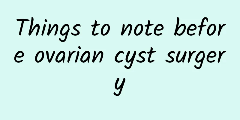 Things to note before ovarian cyst surgery