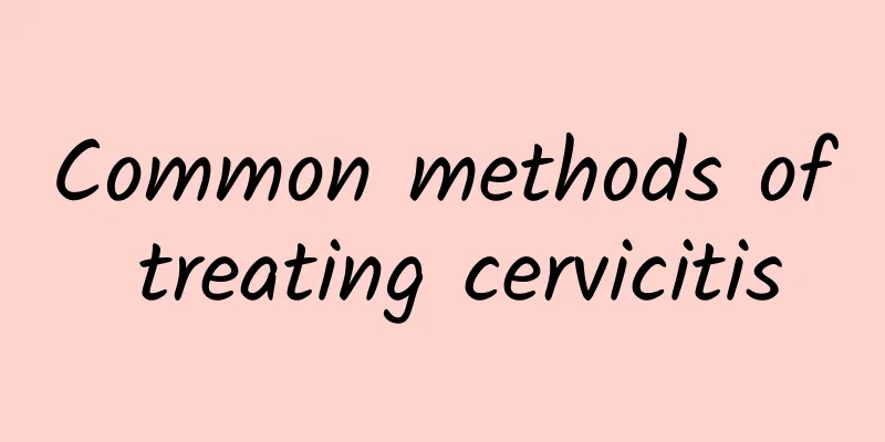 Common methods of treating cervicitis