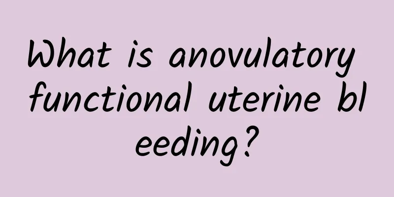 What is anovulatory functional uterine bleeding?