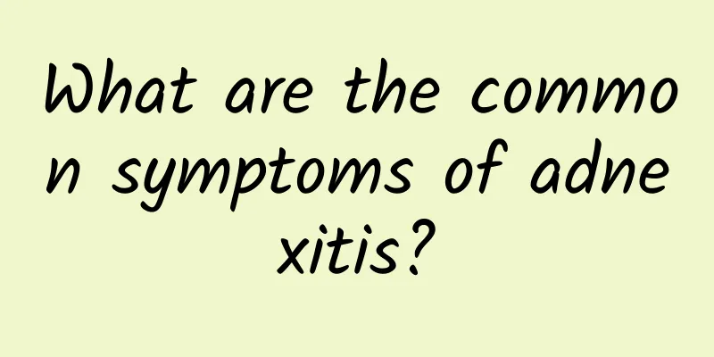 What are the common symptoms of adnexitis?