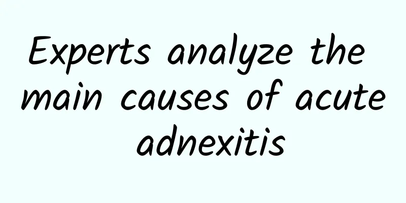 Experts analyze the main causes of acute adnexitis