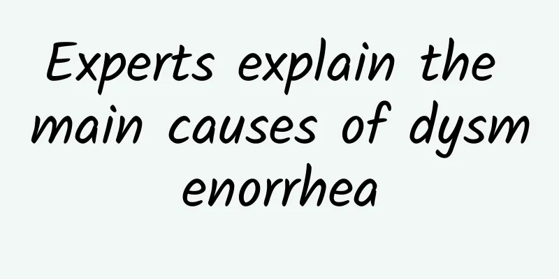 Experts explain the main causes of dysmenorrhea