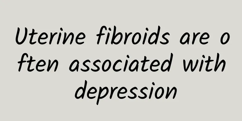 Uterine fibroids are often associated with depression