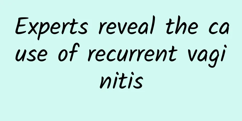 Experts reveal the cause of recurrent vaginitis
