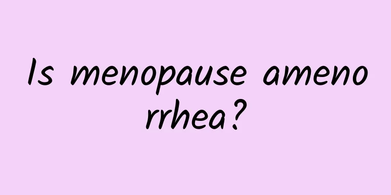 Is menopause amenorrhea?