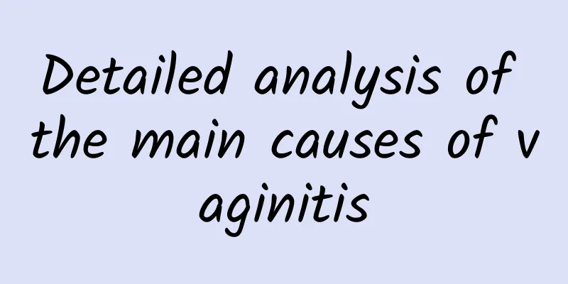 Detailed analysis of the main causes of vaginitis